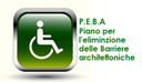 ADOZIONE DEL PIANO PER L'ELIMINAZIONE DELLE BARRIERE ARCHITETTONICHE (P.E.B.A.)